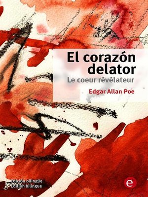 cover image of El corazón delator/Le coeur révélateur